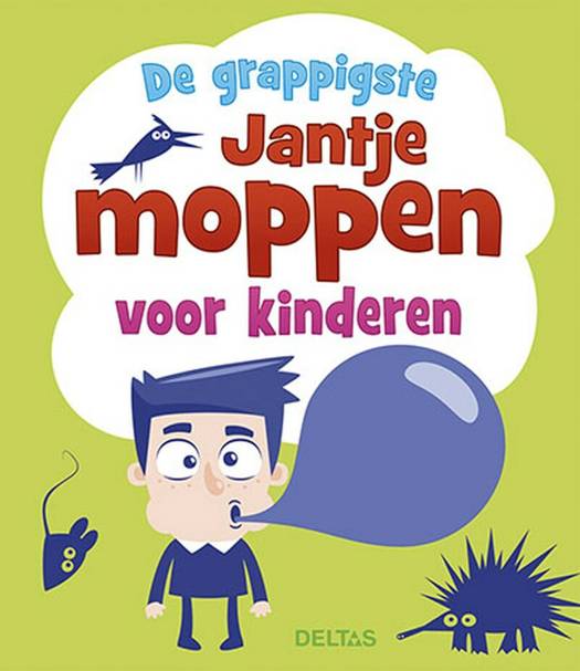 De grappigste Jantje moppen voor kinderen Standaard Boekhandel