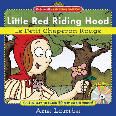 Easy French Storybook: Little Red Riding Hood (Book + Audio CD)