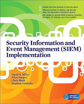 Security Information and Event Management (SIEM) Implementation