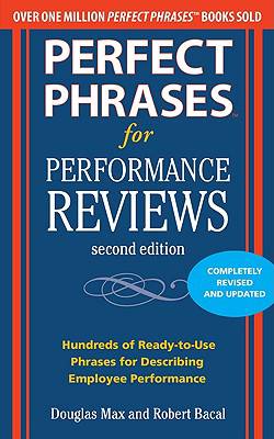 Perfect Phrases for Performance Reviews 2/E
