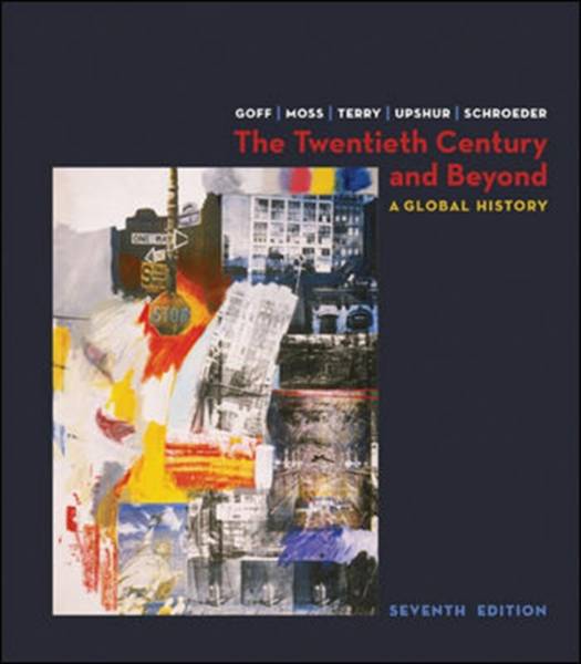 Twentieth Century and Beyond: A Global History