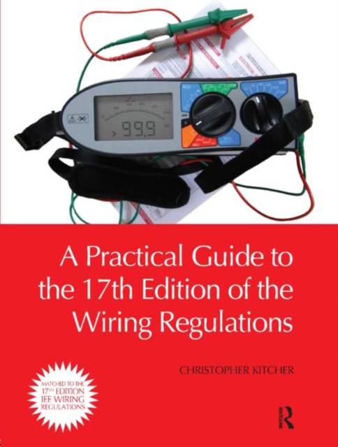 Practical Guide to the 17th Edition of the Wiring Regulations