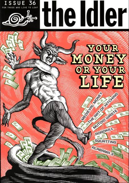The Idler (Issue 36) Money Madness
