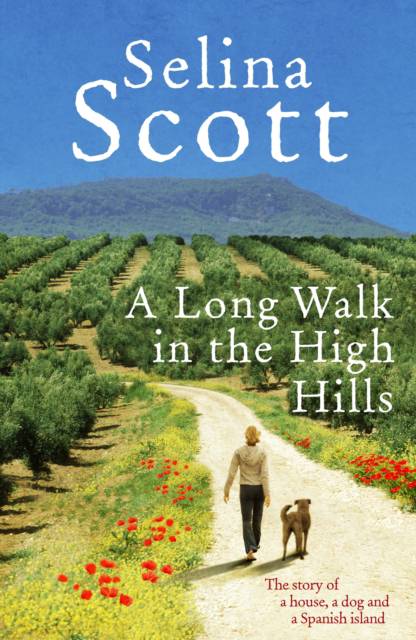 Long Walk in the High Hills