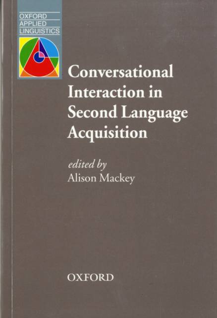 Conversational Interaction in Second Language Acquisition