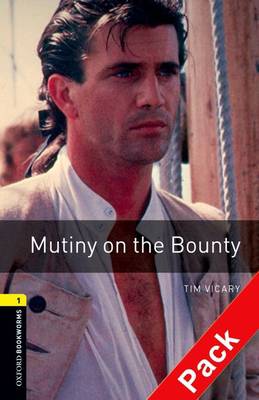 Oxford Bookworms Library: Level 1:: Mutiny on the Bounty audio CD pack