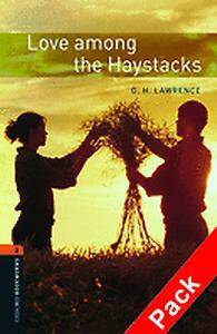 Oxford Bookworms Library: Stage 2: Love Among the Haystacks