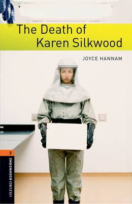 Oxford Bookworms Library: Level 2: The Death of Karen Silkwood