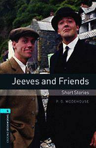 Oxford Bookworms Library: Level 5:: Jeeves and Friends - Short Stories