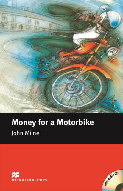 Money for a Motorbike