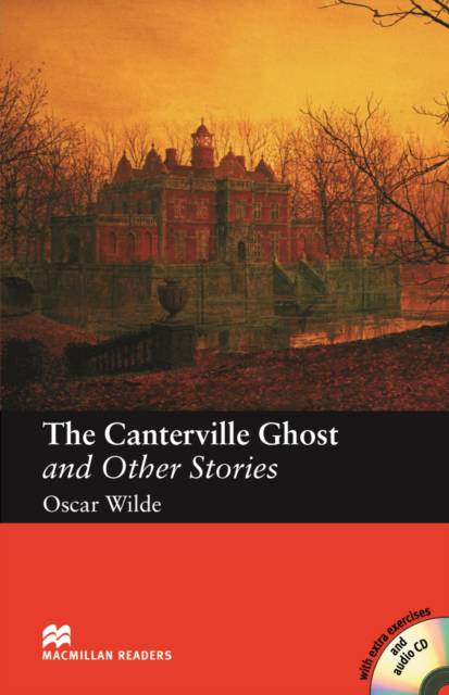 The Canterville Ghost and Other Stories