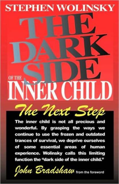 Dark Side of the Inner Child