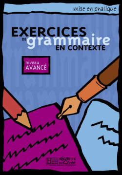 Mise En Pratique Grammaire - Avance - Livre De L'eleve