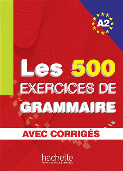 Les Exercices De Grammaire A2 Avec Corrigés
