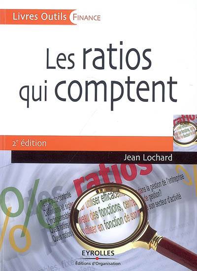 Les Ratios Qui Comptent (2e édition)