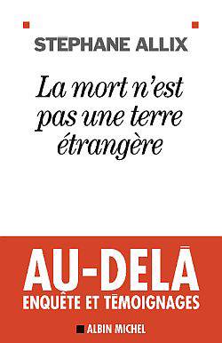 La Mort N'est Pas Une Terre étrangère