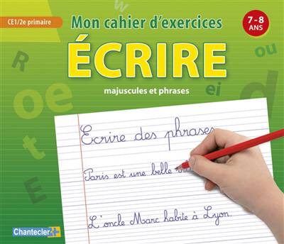 Mon Cahier D'exercices ; écrire