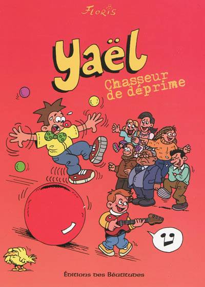 Yaël, Chasseur De Déprime