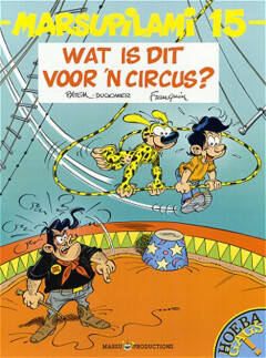 Marsupilami T15 Wat Is Dit Voor 'n Circus ?