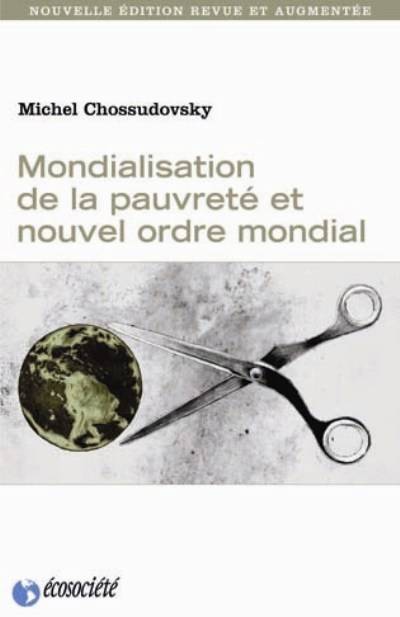 Mondialisation De La Pauvrete Et Nouvel Ordre Mondial