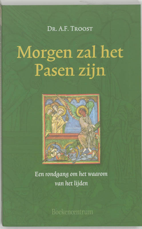 Morgen zal het Pasen zijn