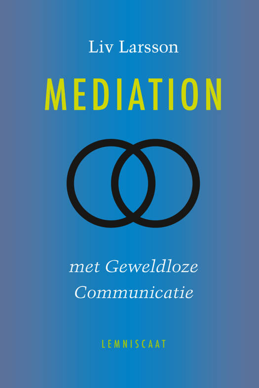 Mediation met geweldloze communicatie