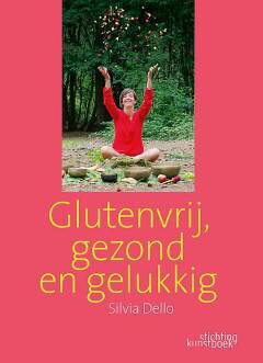 Glutenvrij, gezond en gelukkig