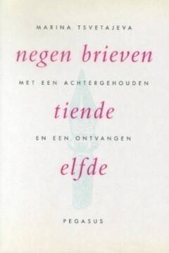 Negen brieven met een achtergehouden tiende en een ontvangen elfde