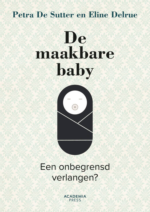 De maakbare baby