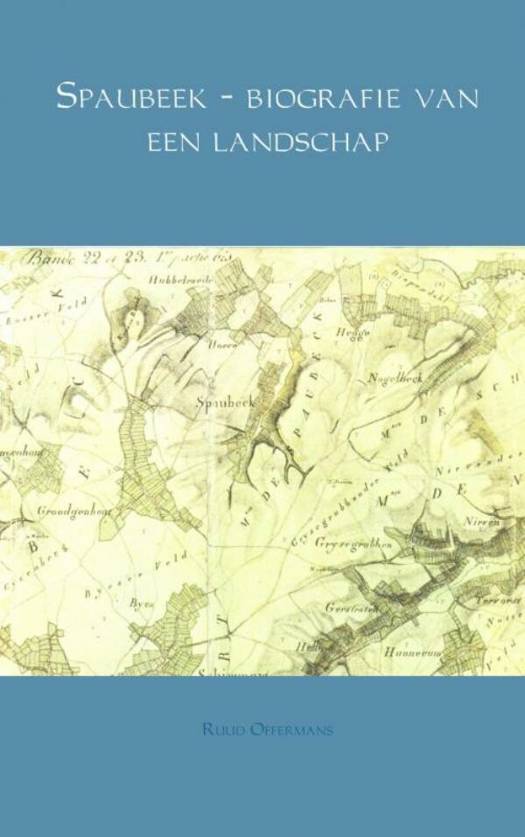 Spaubeek - biografie van een landschap