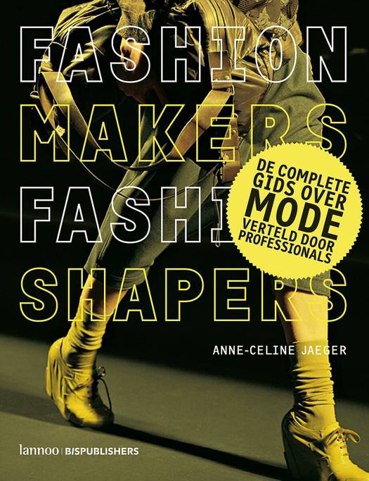 Fashion makers, fashion shapers