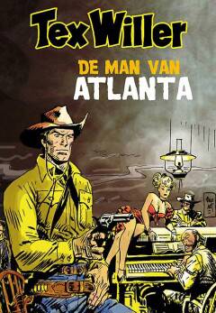 Tex Willer 7 De man van Atlanta