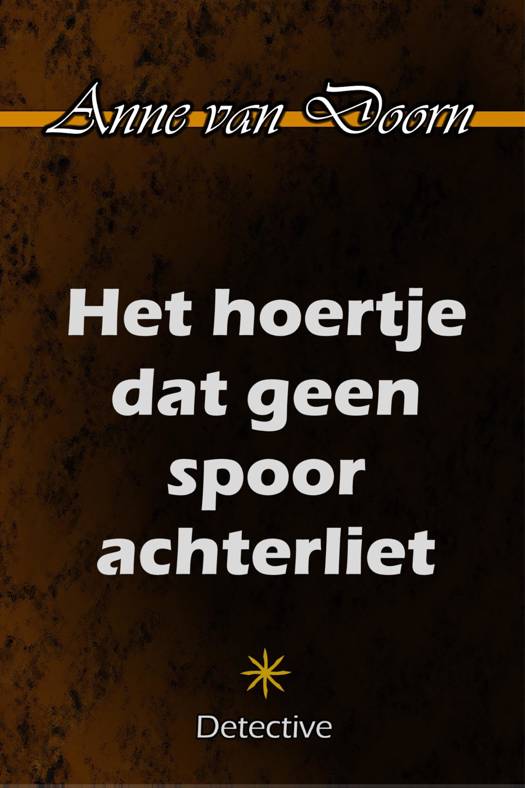 Het hoertje dat geen spoor achterliet