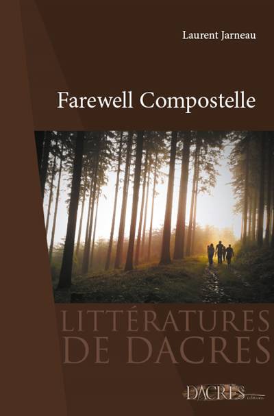 Farewell Compostelle