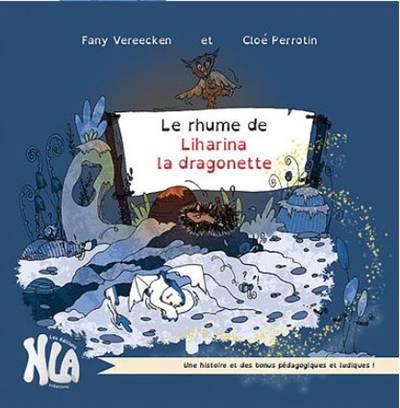 Le Rhume De Liharina La Dragonette